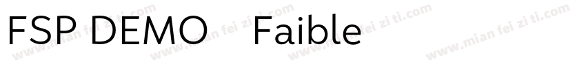 FSP DEMO - Faible字体转换